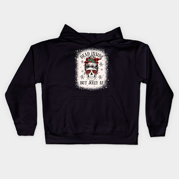 Messy Bun Skull Dead Inside But Jolly AF Kids Hoodie by fenektuserslda